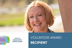 [ai] A smiling woman with shoulder-length hair is featured in a natural outdoor setting. The image includes a graphic at the bottom indicating 'Volunteer Award Recipient' and '2021 Human Rights Awards Dinner'.